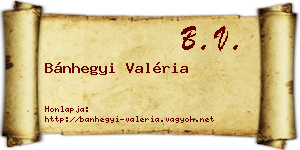 Bánhegyi Valéria névjegykártya